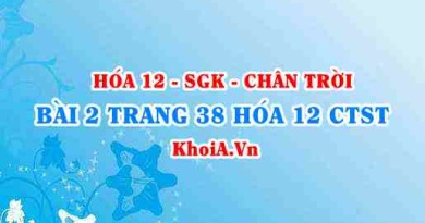 Bài 2 trang 38 Hóa 12 Chân trời sáng tạo